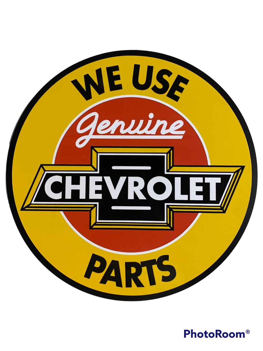 24" We Use Genuine Chevrolet Parts Outdoor Safe Sign Chevy GM GMC General Motors
